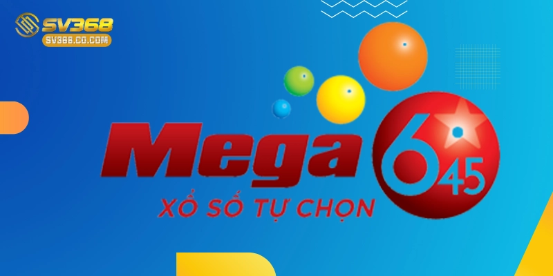 Xổ số Mega 6/45 là gì?